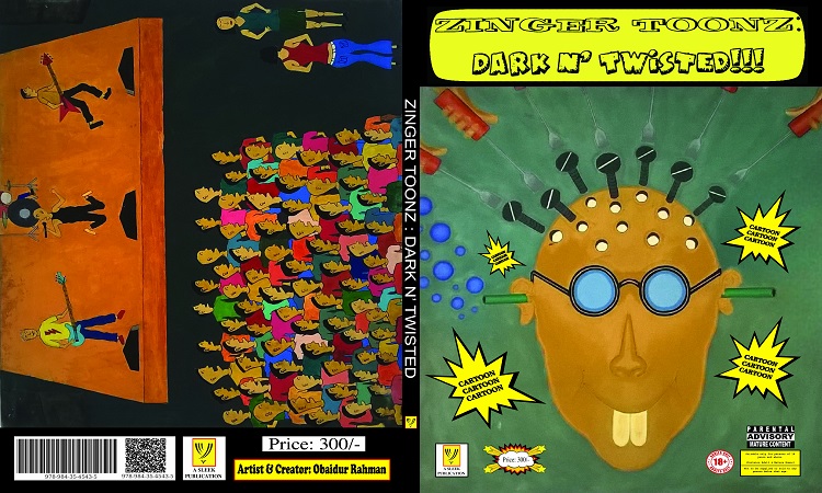 Zinger Toonz: Dark n’ Twisted; আধুনিক ব্যঙ্গচিত্রের সাহসী পদক্ষেপ